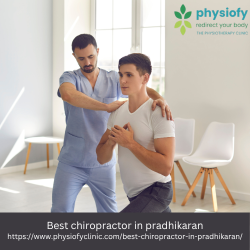 best chiropractor in pradhikaran
